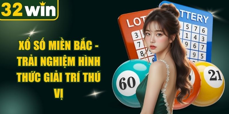 Xổ Số Miền Bắc