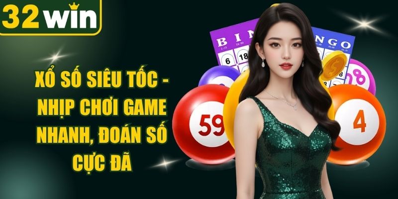 Xổ Số Siêu Tốc